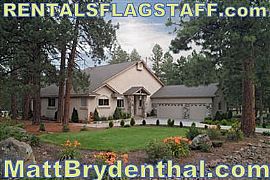5 BR, 4 BA EXECUTIVE HOME RENTAL IN FLAGSTAFF in Flagstaff, AZ